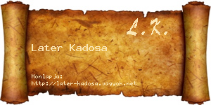 Later Kadosa névjegykártya